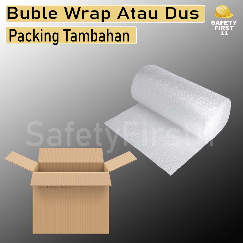 

Buble Wrap Atau Dus Packing Tambahan SafetyFirst11