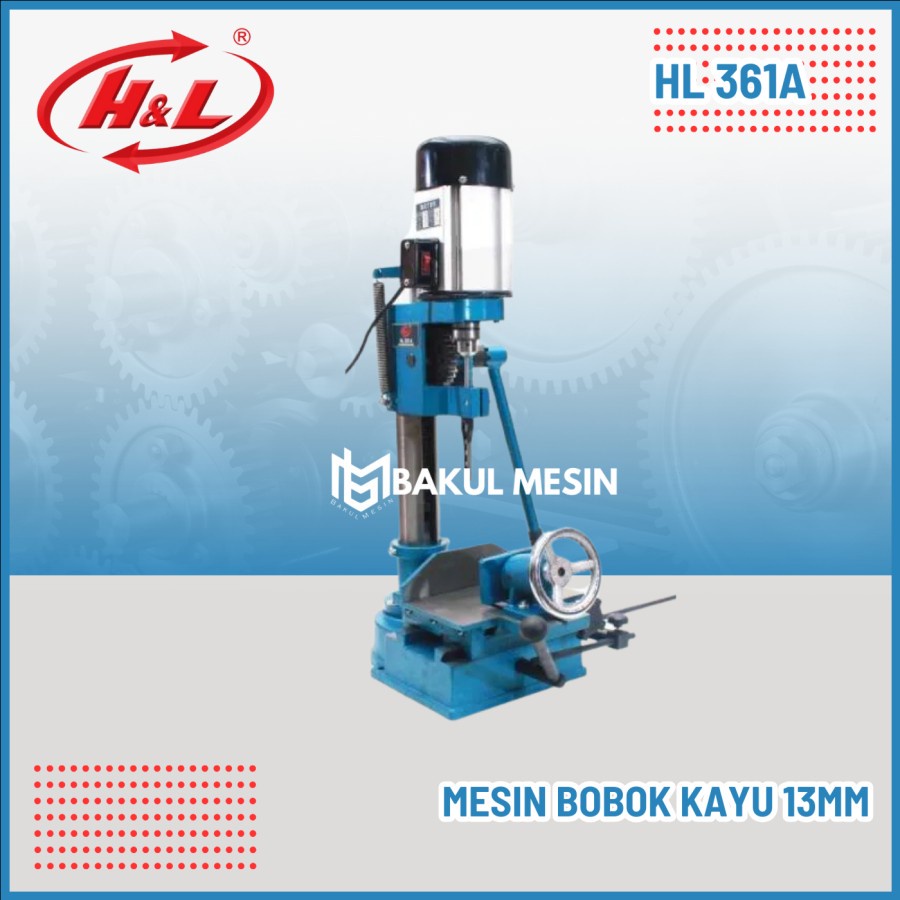 Mesin bor / bobok kayu 13 mm H&L HL 361 A mesin bor kayu duduk HL361 A