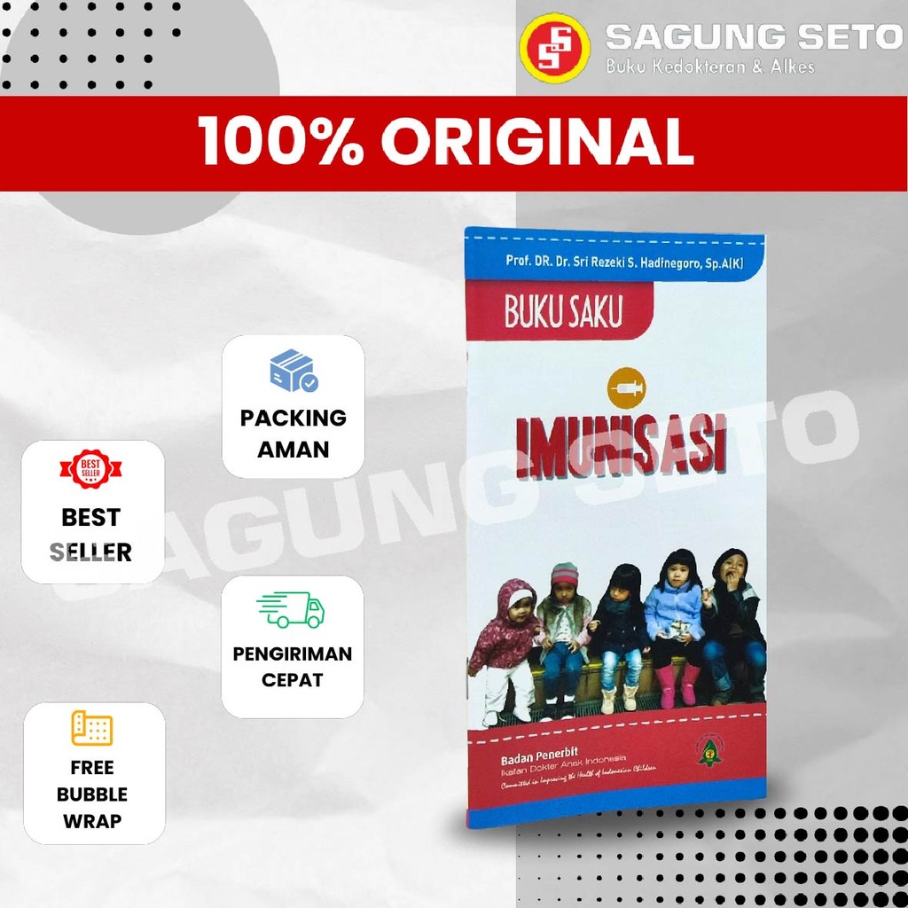 BUKU SAKU IMUNISASI IDAI (IKATAN DOKTER ANAK INDONESIA)