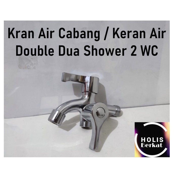 Kran Air Cabang / Keran Air Double Dua Shower 2 WC