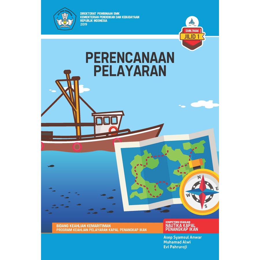 BUKU SMK/SMA Perencanaan Pelayaran - jilid 1
