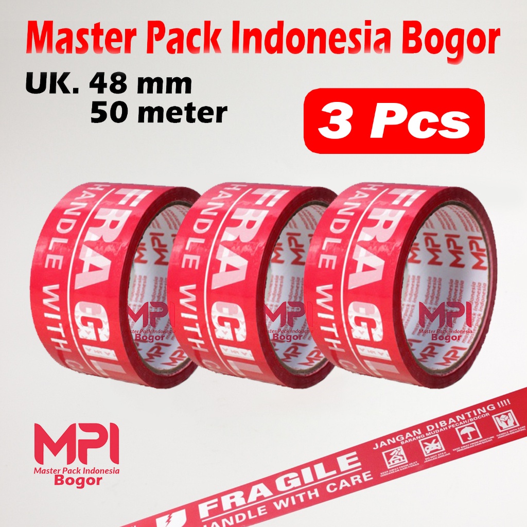 

3 PCS - Lakban Fragile Merah 48 mm x 50 yard - Handle With Care Jangan Di Banting - MPI