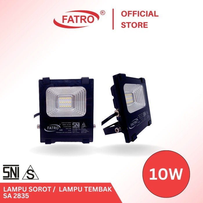 FATRO LAMPU SOROT / LAMPU TEMBAK  / SA 2835 10W