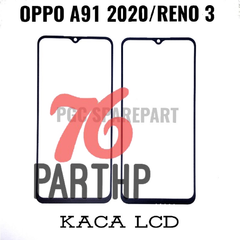 NEW Original Kaca LCD Glass Oppo A91 2020 / Reno 3 / Oppo F15 / F17 / A73 4G 2020 / Reno3 / CPH2001 / CPH2021 / CPH2043 / CPH2001 / CPH2099 / CPH2095 - Mirip touchscreen tapi tidak memiliki flexible