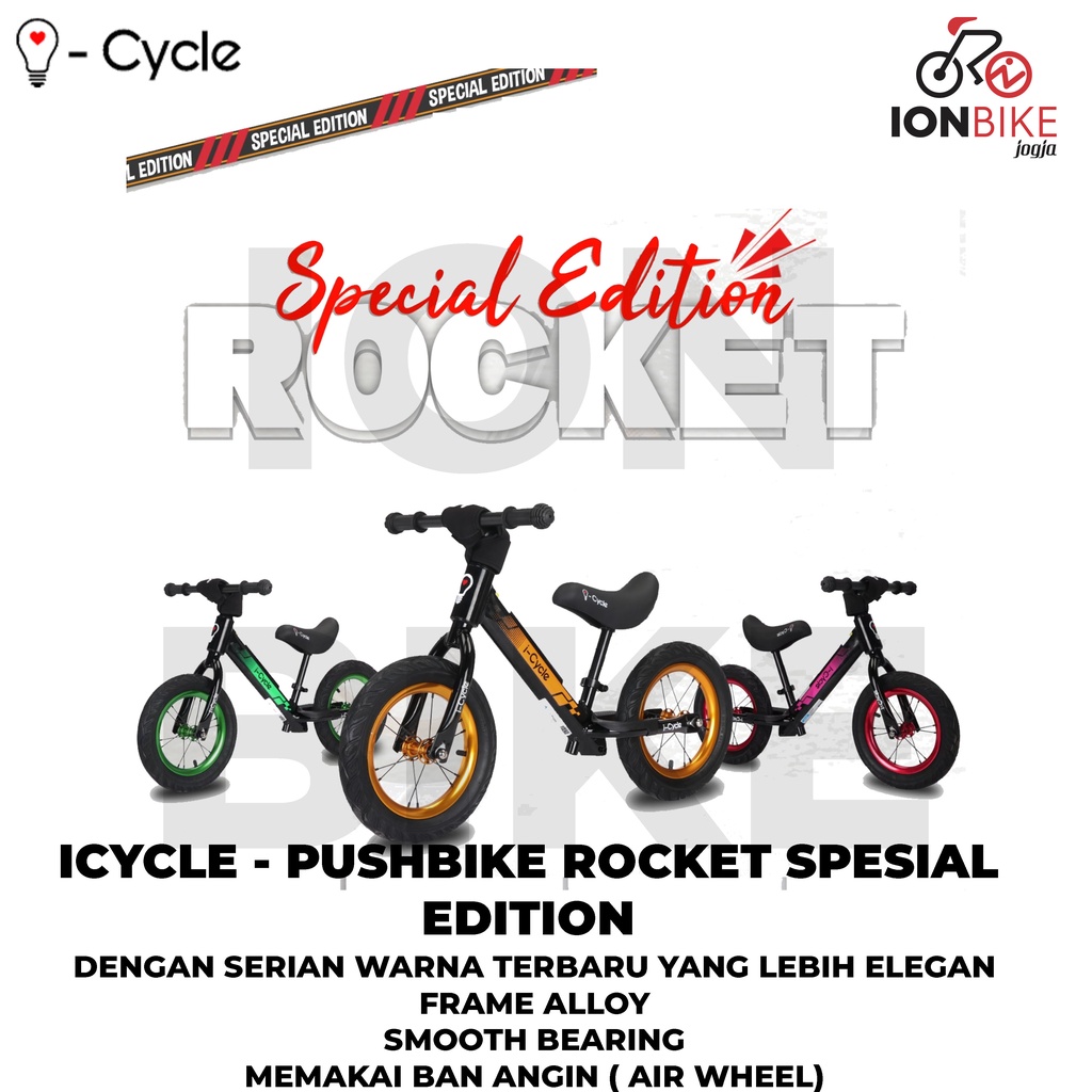 Push Bike ICycle Rocket SE Balance Bike Pushbike Sepeda Anak Special Edition Belajar Keseimbangan Ta
