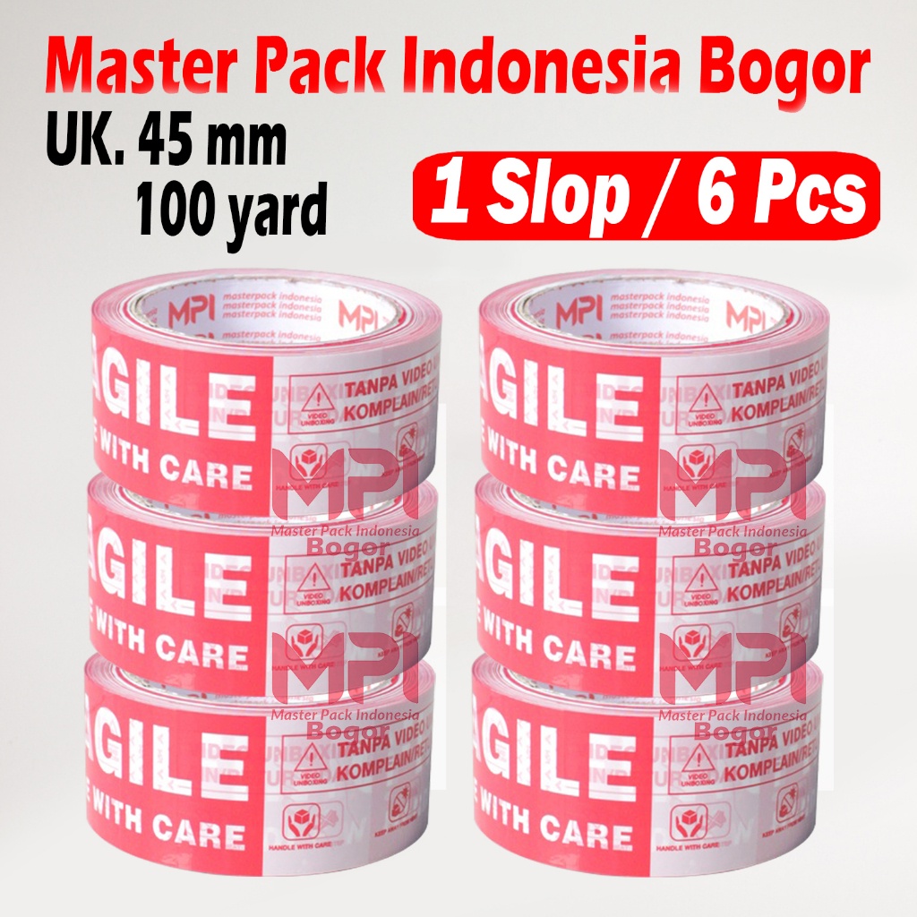 

1 SLOP / 6 PCS - Lakban Fragile Merah Putih 45 mm x 100 yard - Handle With Care Jangan Di Banting - MPI