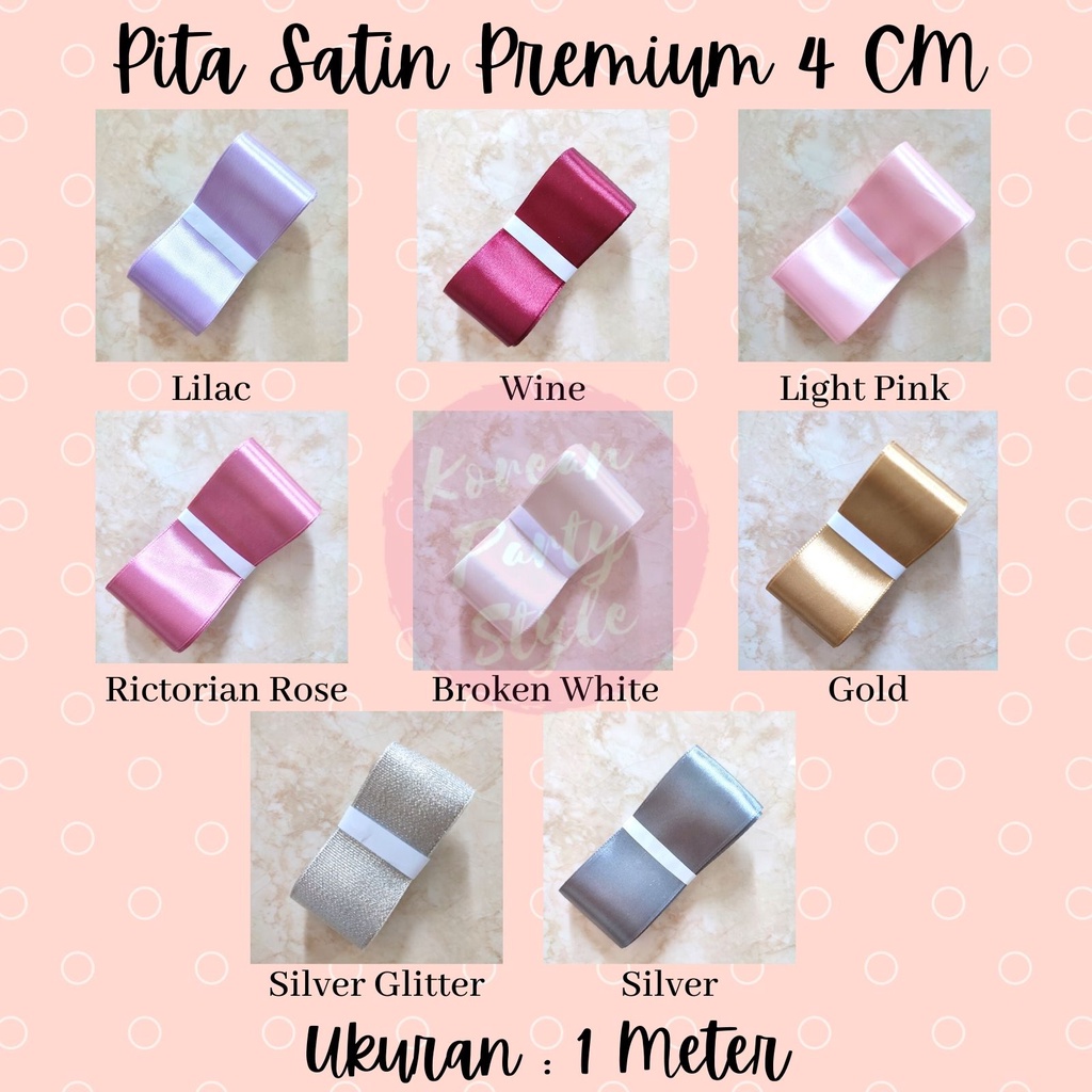 

INDO PITA SATIN IMPORT BESAR LEBAR 4CM PREMIUM (IMPORT PER 1 METER) PITA KADO GIFT BOUQUET BUNGA