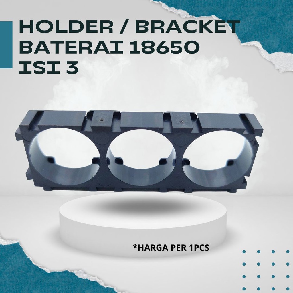 Bracket Holder Baterai 18650 3x1 - Holder Bracket 3 Sambungan untuk Baterai 18650 DIY Elektronik