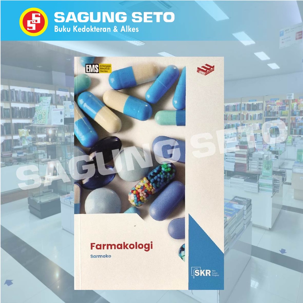 SERI KULIAH RINGKAS FARMAKOLOGI - SARMOKO