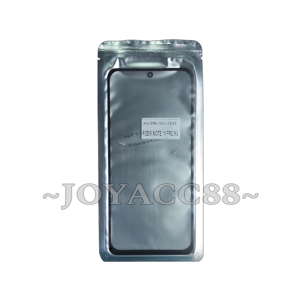 KACA LCD KACA DEPAN KACA TS PLUS LEM OCA XIAOMI REDMI NOTE 11 PRO 5G