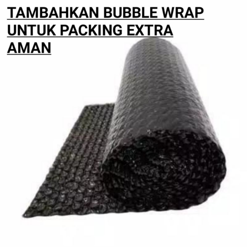 

TAMBAHAN BUBBLE WRAP KHUSUS PACKING PESANAN AGAR LEBIH AMAN