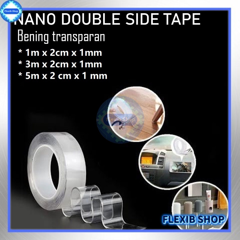 

NANO DOUBLE TAPE BENING TRANSPARAN NYABLT121 FLXB SHP