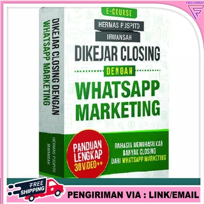 Panduan E Course Whatsapp Marketing - Belajar Digital Whatsapp Marketing Dikejar Closingan Dengan Wh