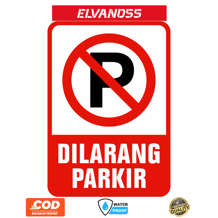 

STIKER RAMBU DILARANG PARKIR - 35X50CM FREE CUSTOM DESAIN