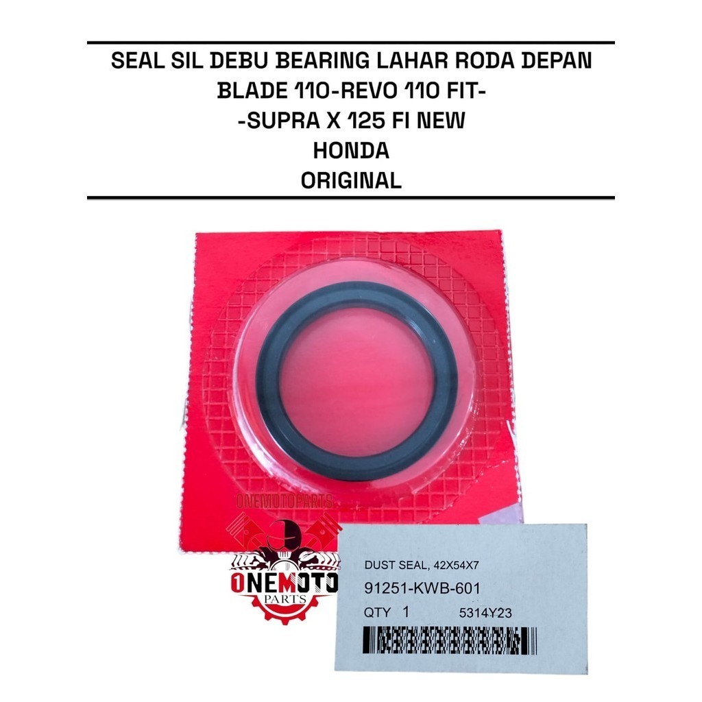 SEAL SIL DEBU BEARING LAHAR RODA DEPAN BLADE REVO 110 FIT SUPRA X 125 HONDA 91251-KWB-601 ORIGINAL