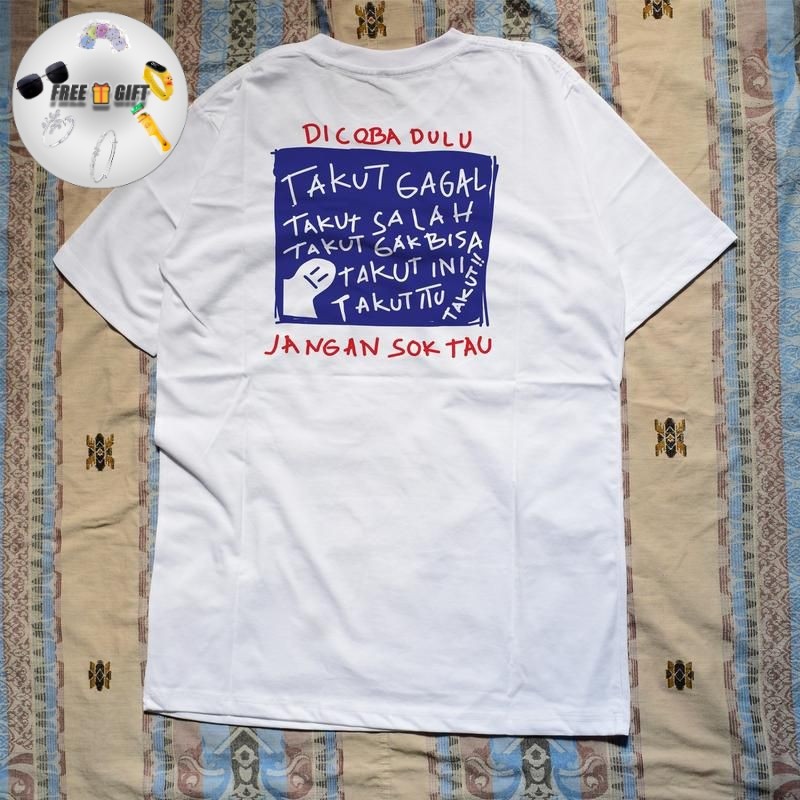 Kaos Dicoba Dulu Jangan Sok Tau / Baju T-shirt Distro Takut Gagal Takut Salah Takut Gak Bisa Takut I