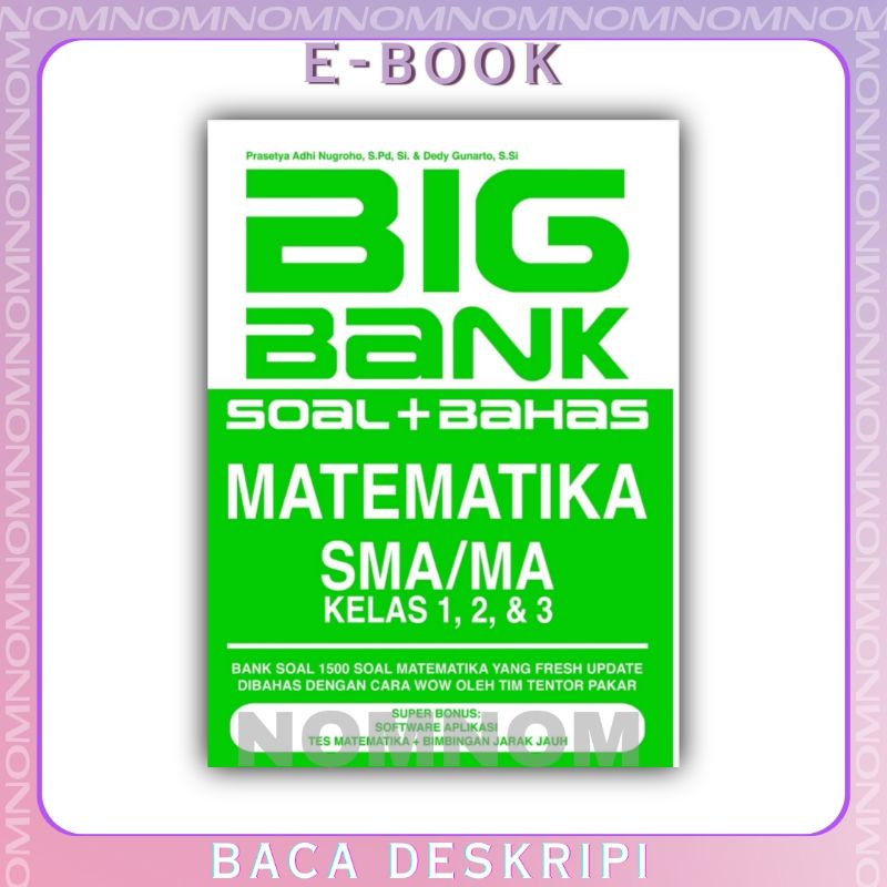 

BIG BANK MATEMATIKA SOAL + BAHAS UNTUK SMA 1, 2, 3