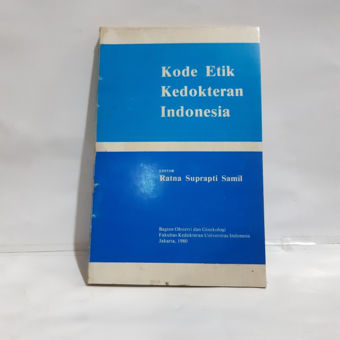 KODE ETIK KEDOKTERAN INDONESIA BY RATNA SUPRAPTI #OXL