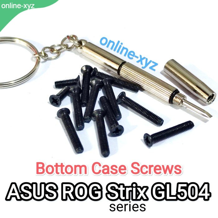 baut mur sekrup ASUS ROG Strix GL504 GL504G GL504GM GL504GS GL504GV GL504GW