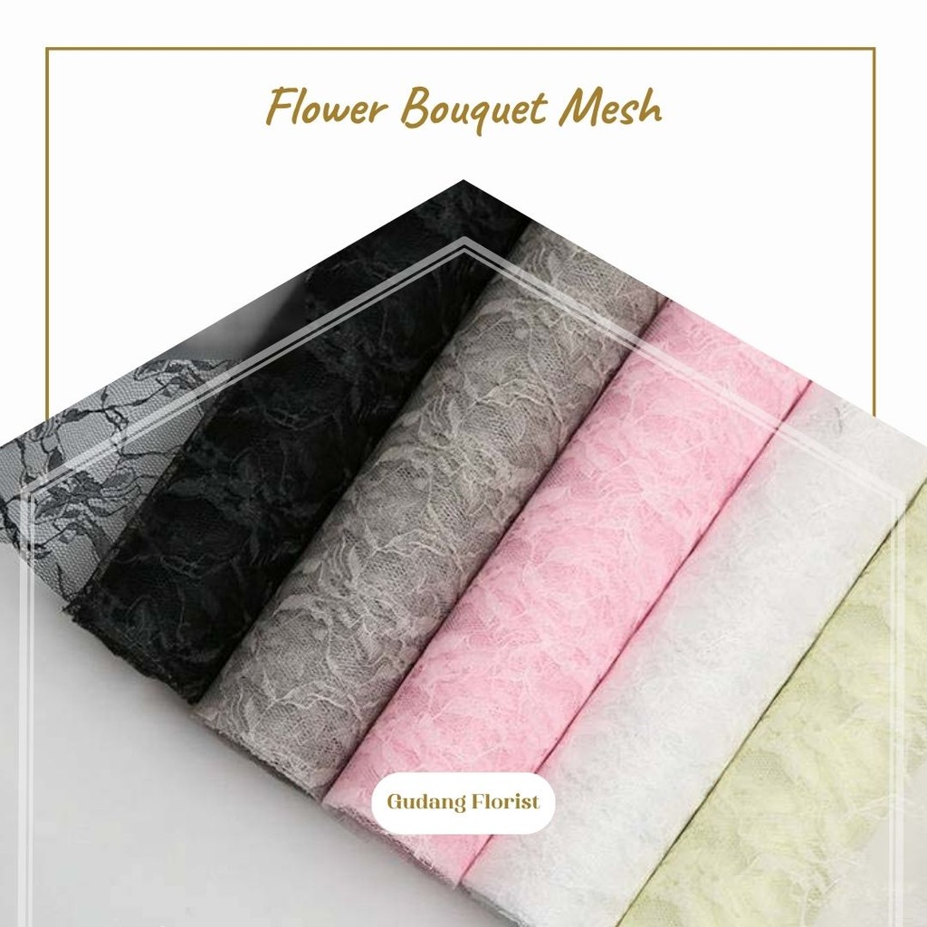 

FLOWER BOUQUET MESH SMALL / COTTON ROLL / KAIN ROLL / CELLOPHANE / KERTAS BUKET BUNGA / MESH ROLL