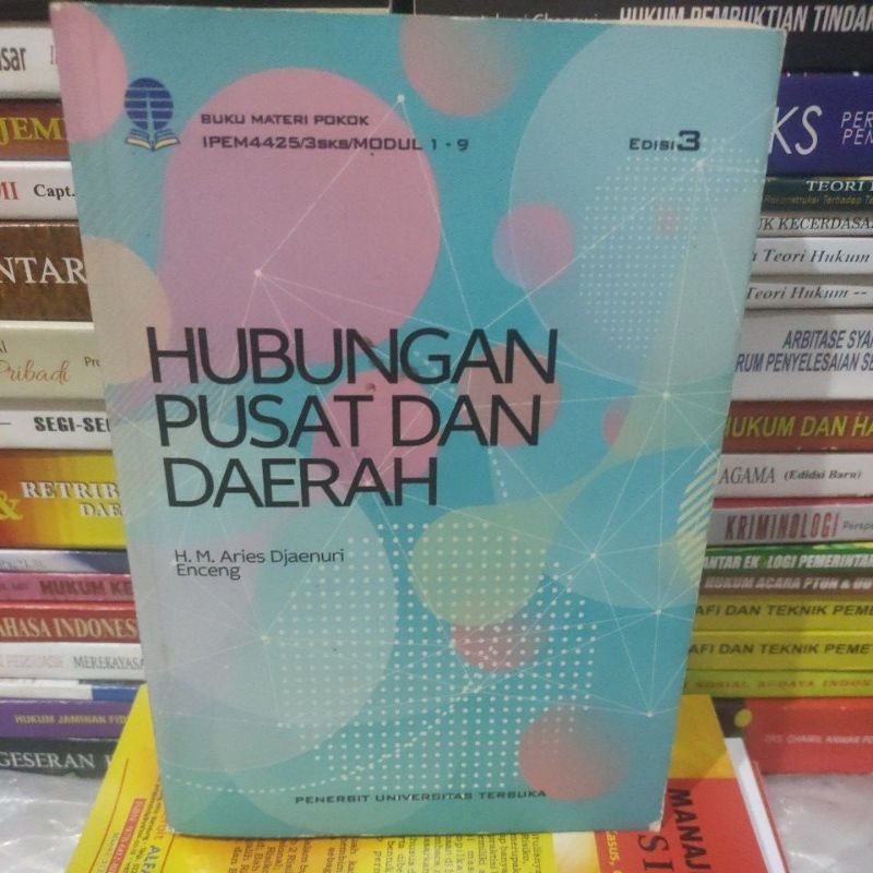 

Hubungan pusat dan daerah oleh H M Aries djaenuri enceng