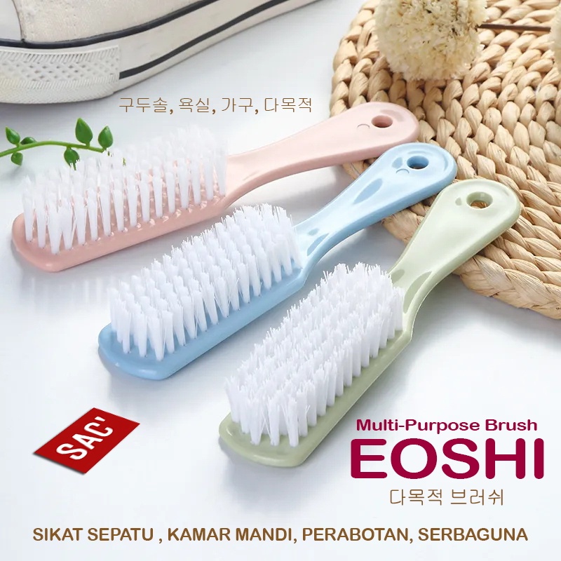 𝙎𝘼𝘾' EOSHI Shoes Brush Sikat Serbaguna Sikat Sepatu Baju Kamar Mandi WC Wastafel Toilet Dinding Keramik