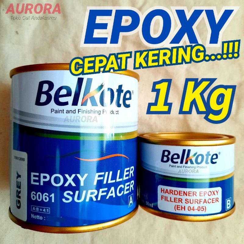 BELKOTE EPOXY FILLER SURFACER 1Kg / Epoksi Grey Poksi Abu-abu Poxy abu dasaran cat sepeda motor mobi