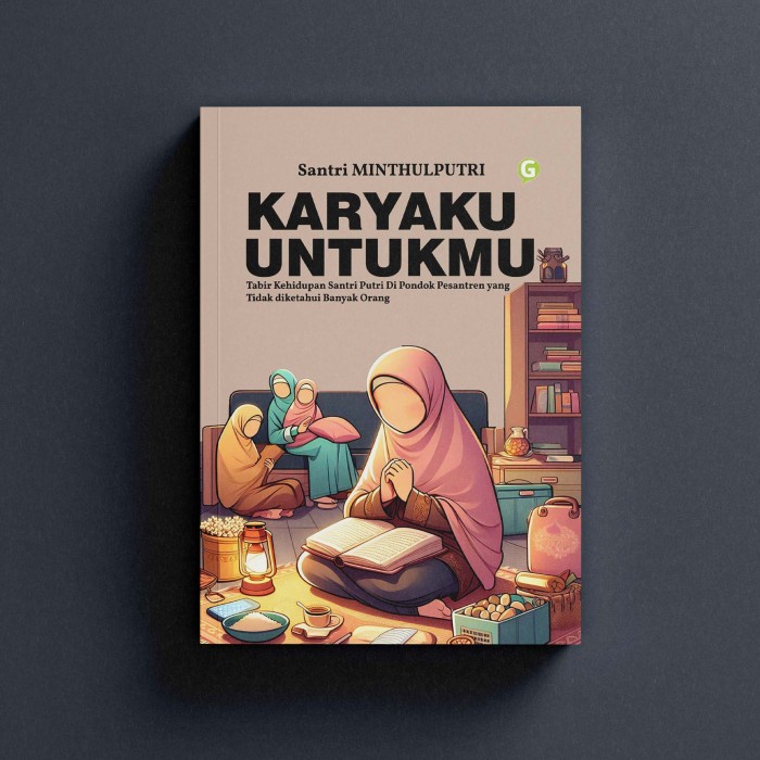 buku cerpen Karyaku Untukmu penulis Santri_Minthulputri penerbit guepedia