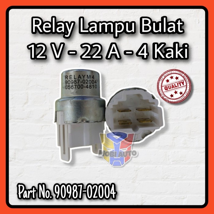 Relay Lampu Bulat 4 Kaki Sejajar Mobil Kijang / Rino / Taft 12V - 22A