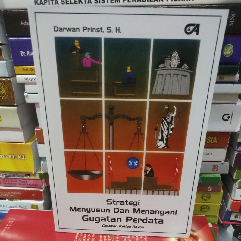 

strategi menyusun dan menangani gugatan perdata oleh Darwan Prinst