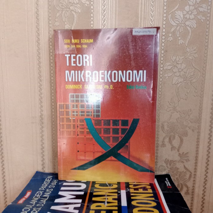 ORI BUKU SERI BUKU SCHAUM TEORI DAN SOAL-SOAL TEORI MIKROEKONOMI