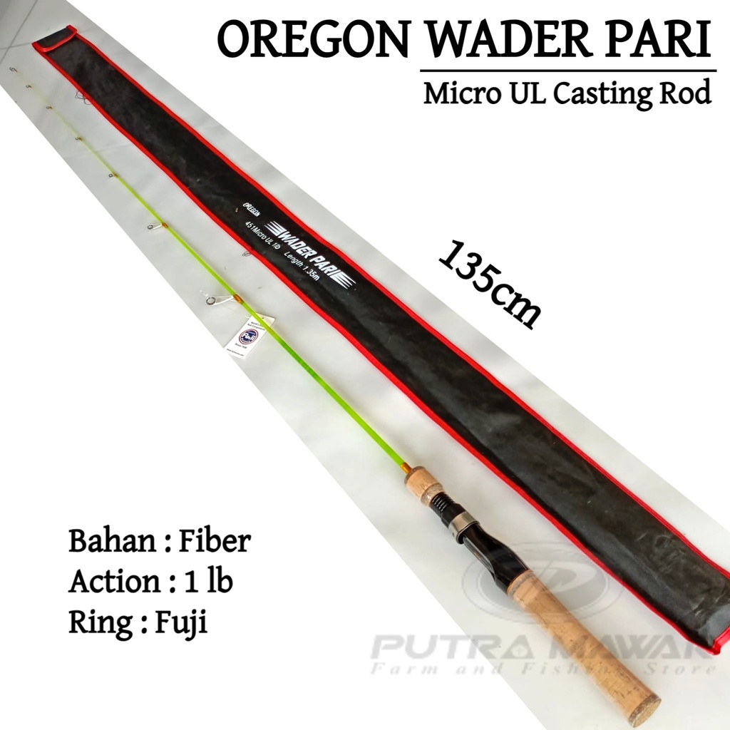 Joran Micro Fishing Ul Oregon Wader Pari Panjang 135cm Bahan Fiber Super-Lentur /Joran Ultra Light B