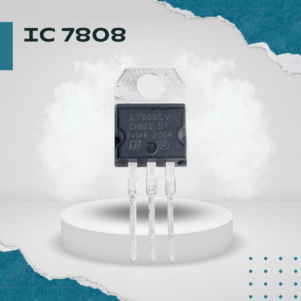 IC 7808 L7808 LM7808 – Voltage Regulator 8V 3A untuk Rangkaian Elektronik & Proyek DIY