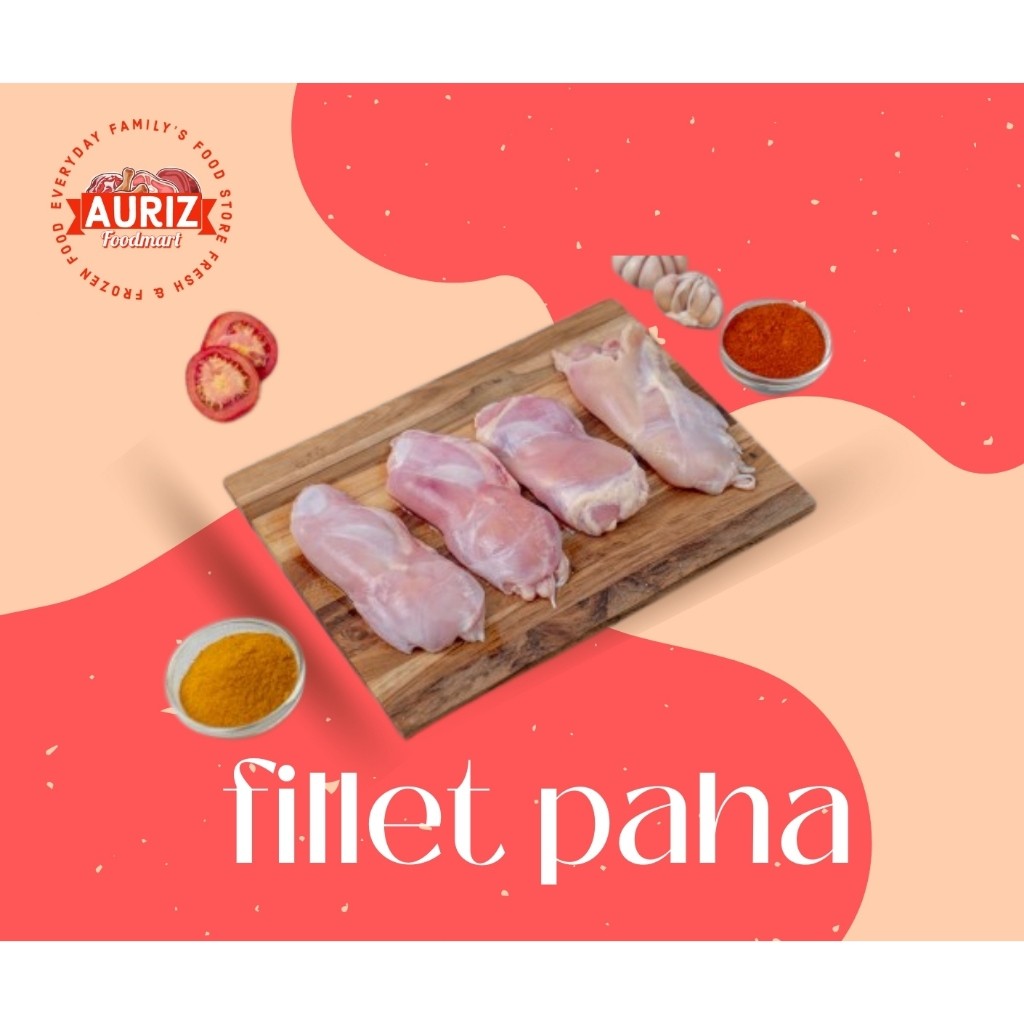 

MURAH AYAM SEGAR OMA : Fillet Paha Kulit/Tanpa Kulit Boneless Paha Fresh Frozen