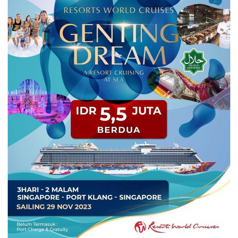 RESORT WORD GENTING DREAM CRUISE PROMO 5,5JT BER 2