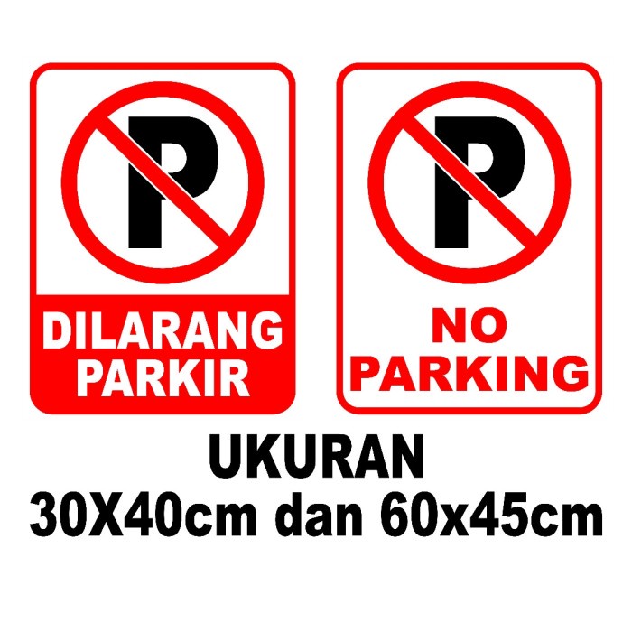 

stiker dilarang parkir - DilARANG PARKIR, 40x30cm