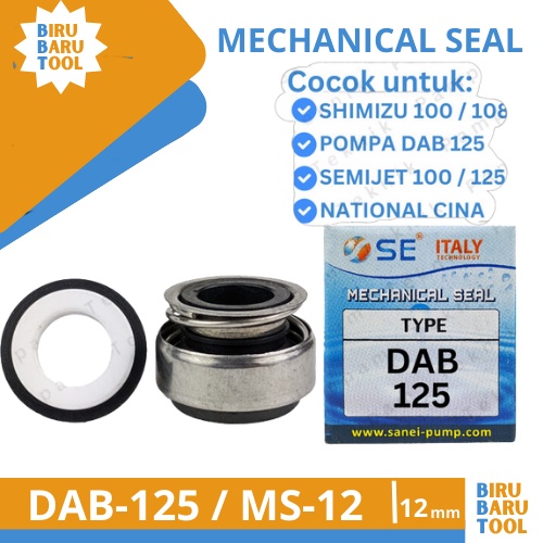 MECHANICAL SEAL DAB-125 SIL MEKANIK - SPAREPART POMPA AIR / Sil Seal Pompa Air Sanyo Shimizu Zimizu 