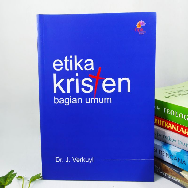 Etika Kristen Bagian Umum