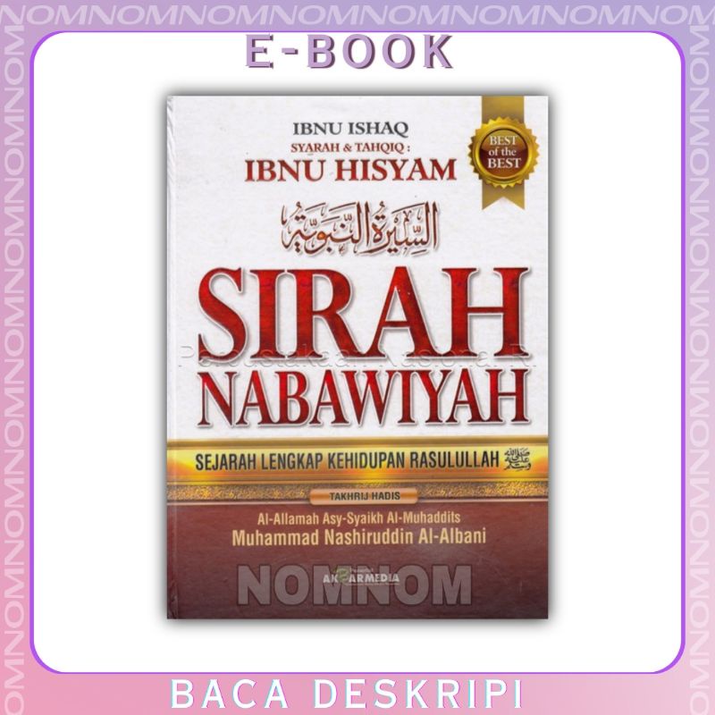 

[Indonesia] Sirah Nabawiyah: Sejarah Lengkap Kehidupan Rasulullah