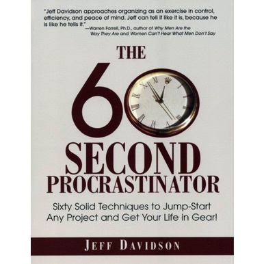 

The 60 Second Procrastinator: Sixty Solid Techniques Jeffrey Davidson