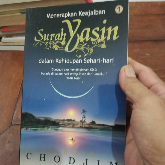 MENERAPKAN KEAJAIBAN SURAH YASIN DALAM KEHIDUPAN-CHODJIM-L3