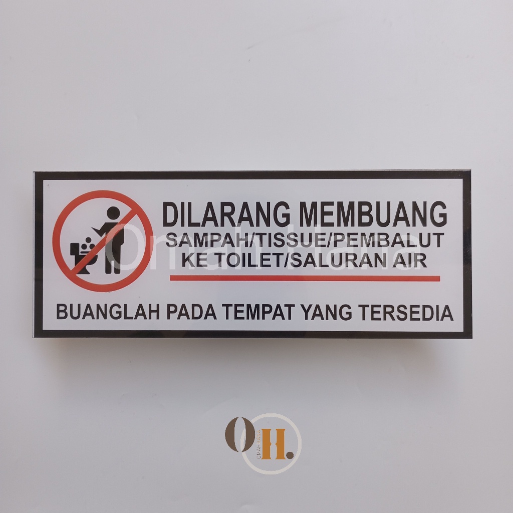 

Akrilik Dilarang Membuang Sampah di Kloset - Jangan Buang Sampah Sembarangan