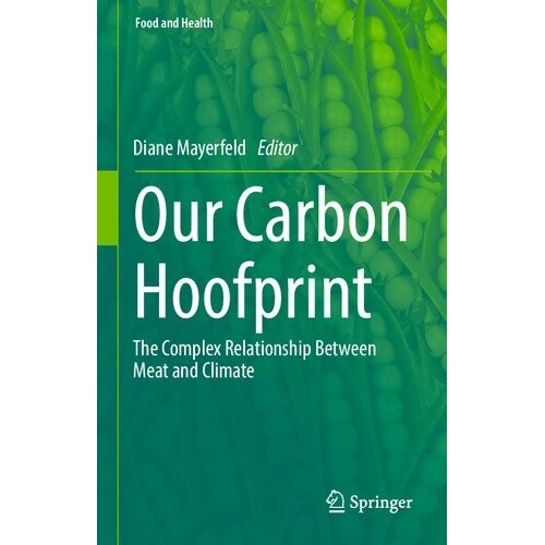 Buku Our Carbon Hoofprint The Complex Relationship Between Meat and Climat