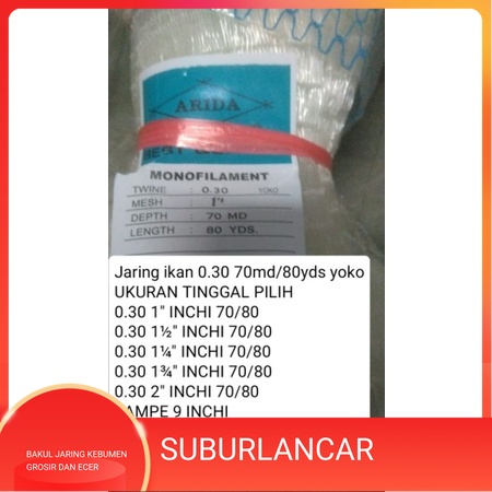 JARING IKAN ARIDA 0.30 70md/80yds yoko UKURAN TINGGAL PILIH pukat ikan jaring arida jaring bahan jal