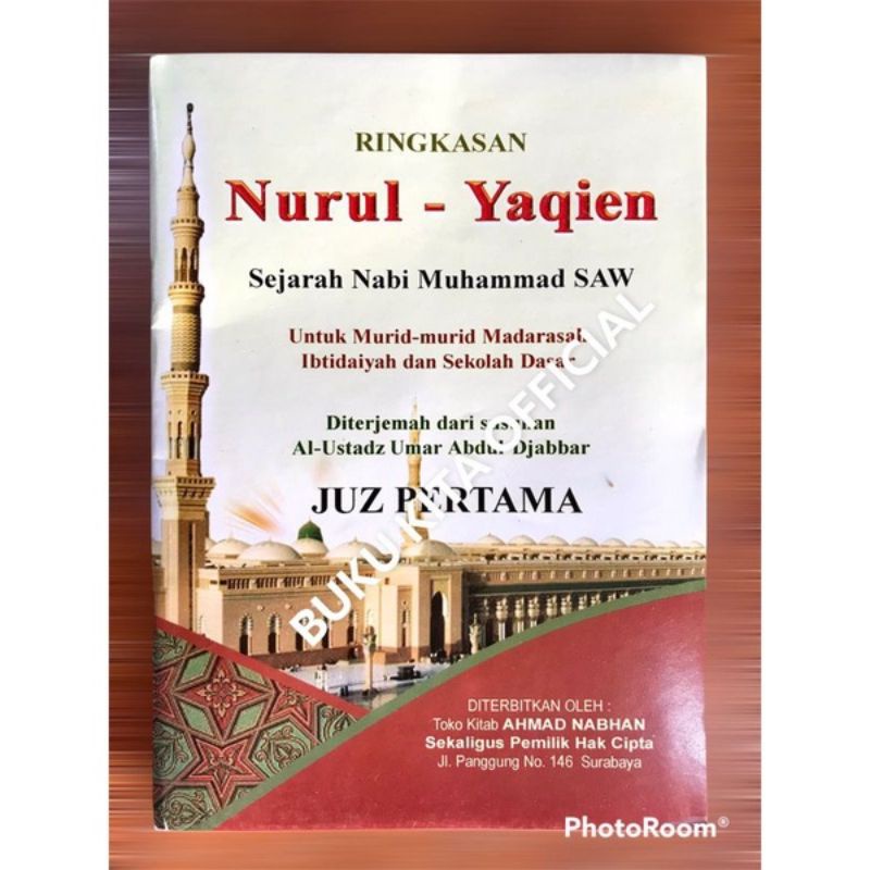 Terjemah Khulasoh Nurul Yakin / Ringkasan Nurul Yaqin Lengkap Juz 1 2 3