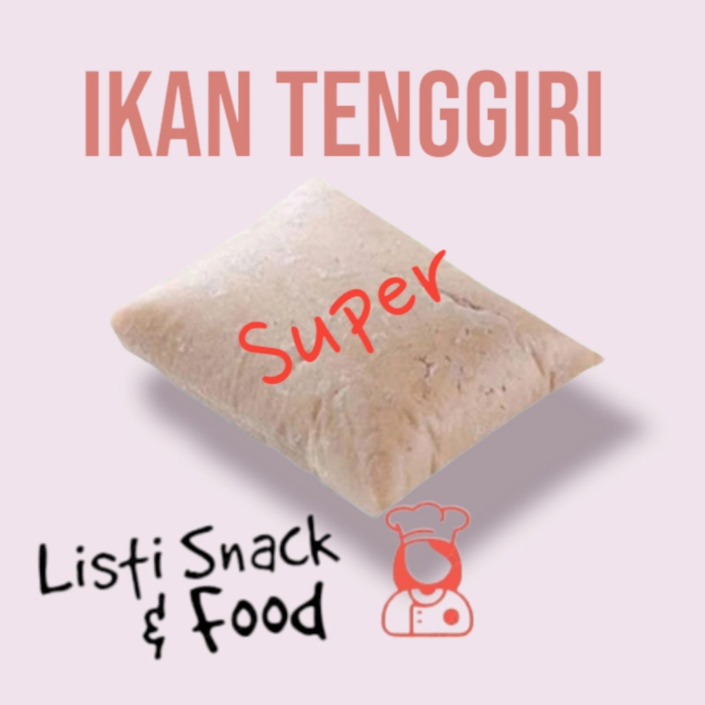 

Ikan Tenggiri Giling Super / Daging Tenggiri Giling Tanpa Tulang / Tenggiri Giling Segar - 1 KG