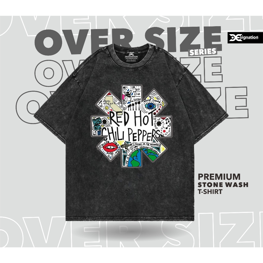 Designation - Kaos BAND RED HOT CHILI PEPPER Stone Wash Oversize / Tshirt Music RHCP Rock N Roll Dis