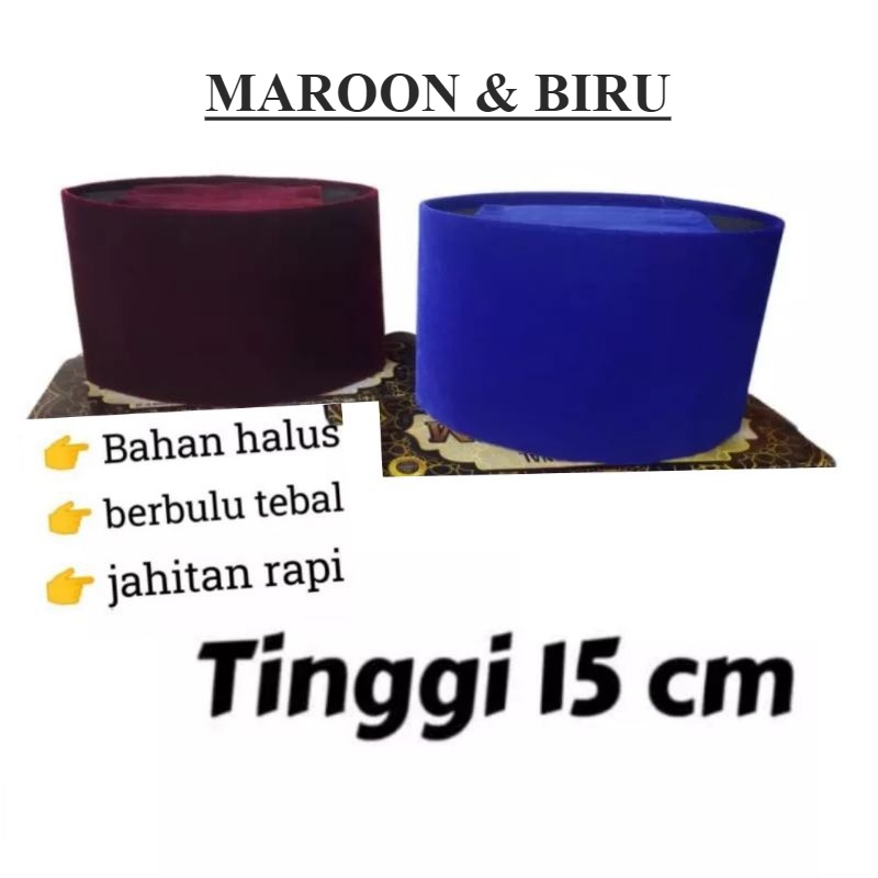 Peci merah kopiah maroon songkok biru tinggi 15 cm harga langsung dari produsen
