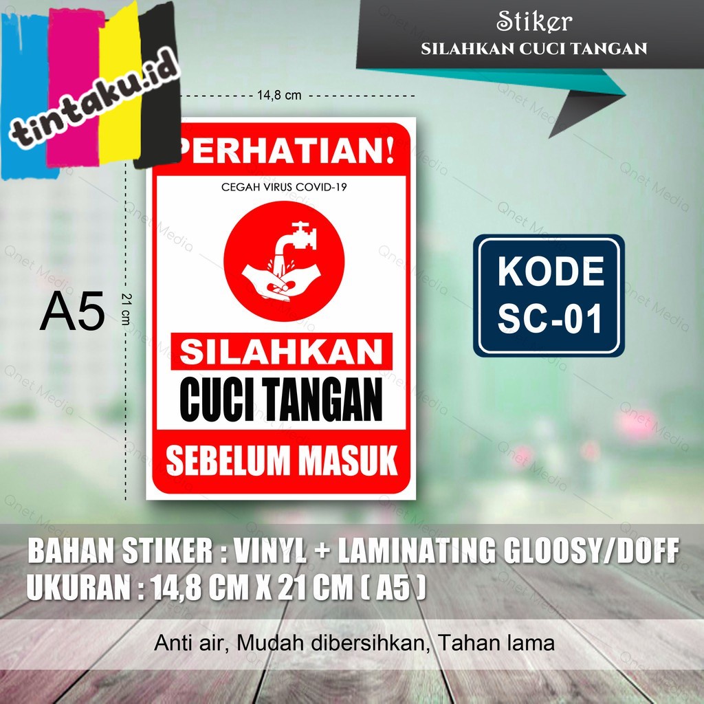 

A5 STIKER SILAHKAN CUCI TANGAN SEBELUM MASUK + LAMINATING GLOSSY/DOFF