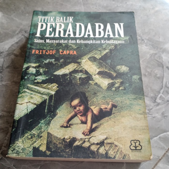 TITIK BALIK PERADABAN-FRITJOF CAPRA-L5